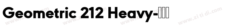Geometric 212 Heavy字体转换
